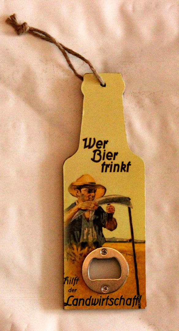 Handflaschenöffner "Wer Bier trinkt hilft der Landwirtschaft"